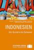 Stefan Loose Travel Handbücher Indonesien - Moritz Jacobi, Mischa Loose, Christian Wachsmuth