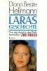 Laras Geschichte - Diana B. Hellmann