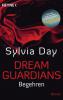 Dream Guardians - Begehren - Sylvia Day