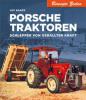 Porsche Traktoren - Ulf Kaack