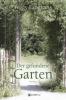 Der gefundene Garten: Novelle - Peggy Langhans
