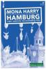 Hamburg und andere Gelegenheiten - Mona Harry