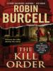 The Kill Order - Robin Burcell