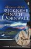 Rückkehr nach Cornwall - Rebecca Michéle