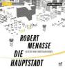 Die Hauptstadt, 2 MP3-CD - Robert Menasse