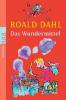Das Wundermittel - Roald Dahl