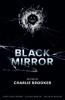 Black Mirror Volume 1 - Charlie Brooker, Cory Doctorow, Claire North, Sylvain Neuvel