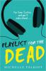 Playlist for the Dead - Michelle Falkoff