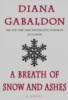 Breath of Snow and Ashes - Diana Gabaldon