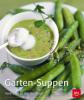 Garten-Suppen - Karen Meyer-Rebentisch