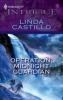 Operation: Midnight Guardian - Linda Castillo