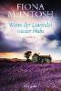 Wenn der Lavendel wieder blüht - Fiona McIntosh
