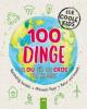100 Dinge, die du für die Erde tun kannst - Janine Eck