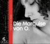 Die Marquise von O., 1 Audio-CD - Heinrich von Kleist