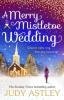 A Merry Mistletoe Wedding - Judy Astley