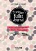 Start your Bullet Journal - Lothar Seiwert, Silvia Sperling