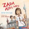 Zara - Alles neu - Ulrike Schrimpf