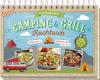 Das fabelhafte Camping & Grill Kochbuch - 