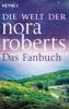 Die Welt der Nora Roberts - -