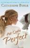 Not Quite Perfect - Catherine Bybee