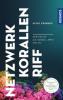 Netzwerk Korallenriff - Heinz Krimmer