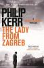 The Lady From Zagreb - Philip Kerr