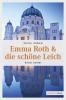 Emma Roth & die schöne Leich - Erika Urban