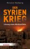 Der Syrien-Krieg - Kristin Helberg