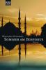 Sommer am Bosporus - Wolfgang Schorlau