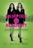 Vampire Academy. Blutsschwestern - Sonderausgabe zum Film - Richelle Mead