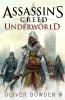 Assassin's Creed - Underworld - Oliver Bowden