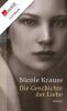 Die Geschichte der Liebe - Nicole Krauss