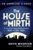 The House of Mirth - Edith Wharton