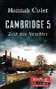 Cambridge 5 - Zeit der Verräter - Hannah Coler