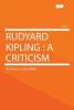 Rudyard Kipling - Richard Le Gallienne