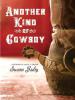 Another Kind of Cowboy - Susan Juby