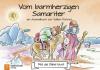 Mal die Bibel bunt - Vom barmherzigen Samariter - Volker Konrad