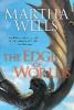 The Edge of Worlds - Martha Wells