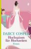 Hochsaison für Hochzeiten - Darcy Cosper