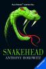 Alex Rider 7: Snakehead - Anthony Horowitz