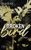Broken Bird: Gefunden - Dalia Black