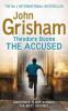 Theodore Boone, The Accused - John Grisham
