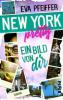 New York Pretty - Ein Bild von Dir - Eva Pfeiffer