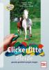 Clickerfitte Pferde - Viviane Theby, Katja Frey, Nina Steigerwald