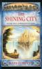 Rhiannon's Ride 2: The Shining City - Kate Forsyth
