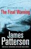 The Final Warning: A Maximum Ride Novel - James Patterson
