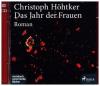 Das Jahr der Frauen, 1 MP3-CD - Christoph Höhtker