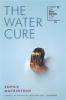 The Water Cure - Sophie Mackintosh