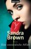 Eine unmoralische Affäre - Sandra Brown