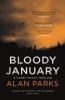 Bloody January - Alan Parks